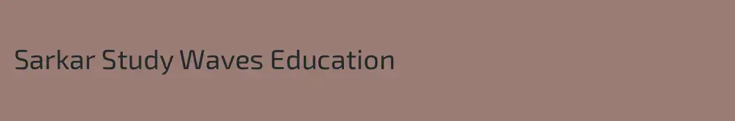 Sarkar Study Waves Education